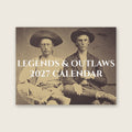 Legends & Outlaws 2027 Wall Calendar