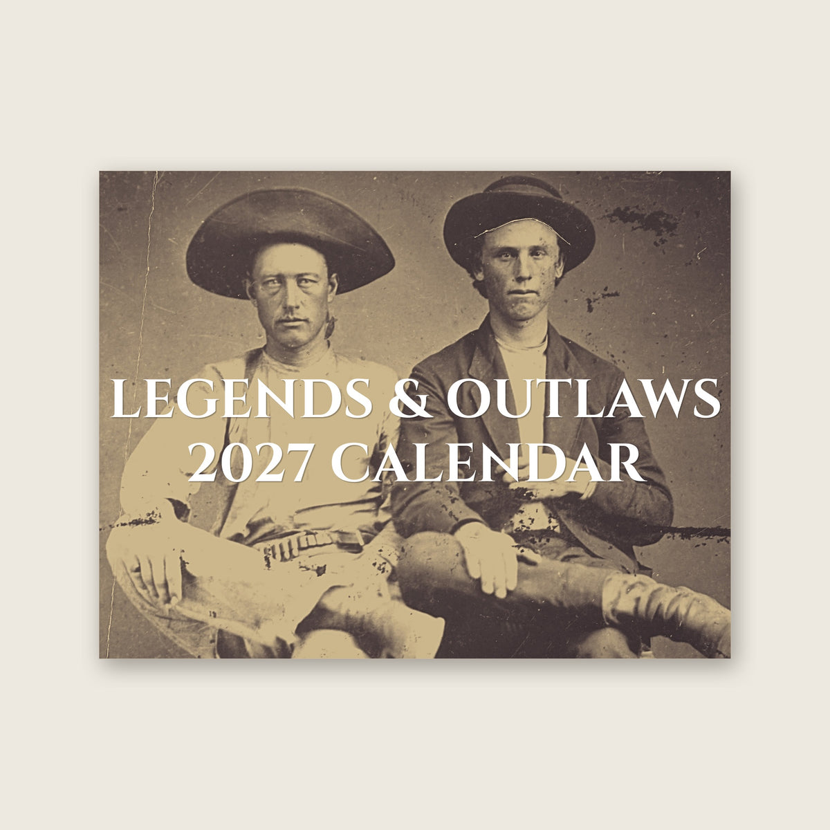 Legends & Outlaws 2027 Wall Calendar